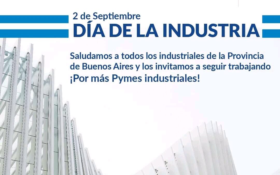 2 de septiembre: Día de La Industria
